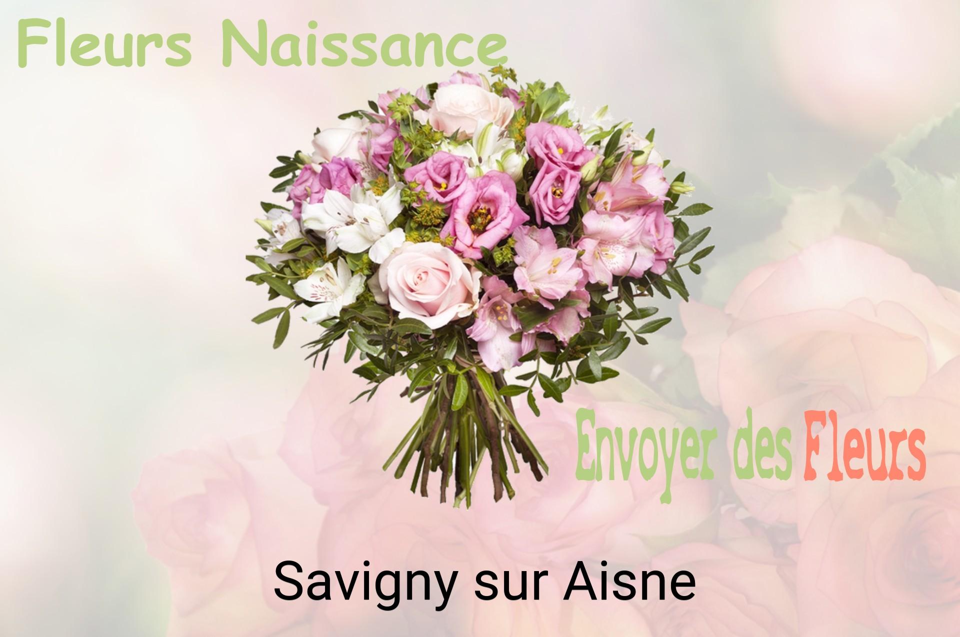 Bouquet de fleurs de naissance livré à Savigny-sur-Aisne