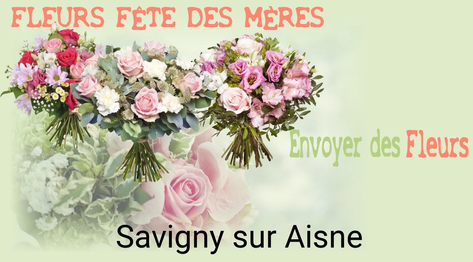 Bouquet de Fête des Mères livré à Savigny-sur-Aisne
